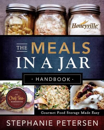 Cover image for The Meals in a Jar Handbook: Gourmet Food Storage Made Easy