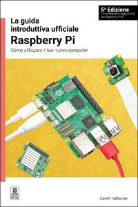 Cover image for La guida introduttiva ufficiale Raspberry Pi 5 Edizione