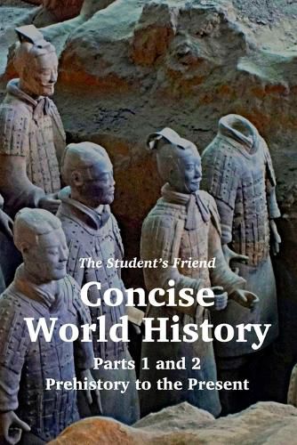 Cover image for The Student's Friend Concise World History: Parts 1 and 2