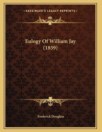 Eulogy of William Jay (1859)