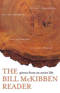Cover image for The Bill McKibben Reader: Pieces from and Active Life