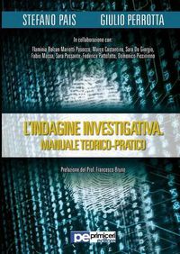 Cover image for L'Indagine Investigativa. Manuale Teorico-Pratico