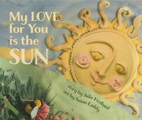 Cover image for My Love for You Is the Sun