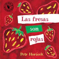 Cover image for Las fresas son rojas