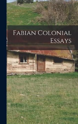 Cover image for Fabian Colonial Essays