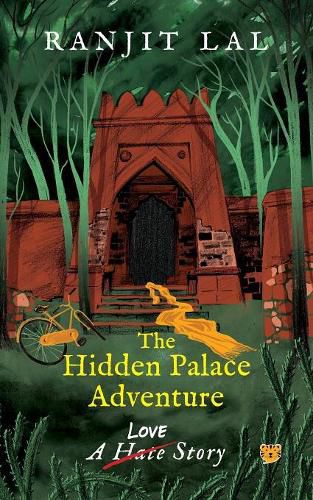 Cover image for The Hidden Palace Adventure: A Hate-Love Story