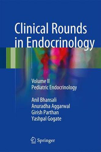 Cover image for Clinical Rounds in Endocrinology: Volume II - Pediatric Endocrinology