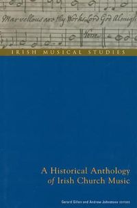 Cover image for A Historical Anthology of Irish Church Music