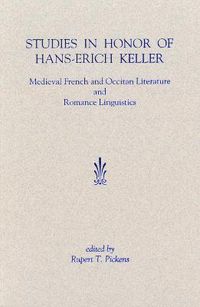 Cover image for Studies in Honor of Hans-Erich Keller: Medieval French and Occitan Literature and Romance Linguistics