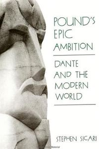 Cover image for Pound's Epic Ambition: Dante and the Modern World