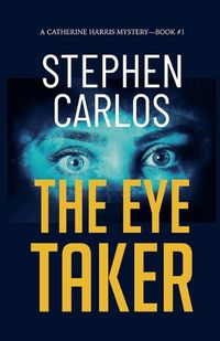 Cover image for The Eye Taker