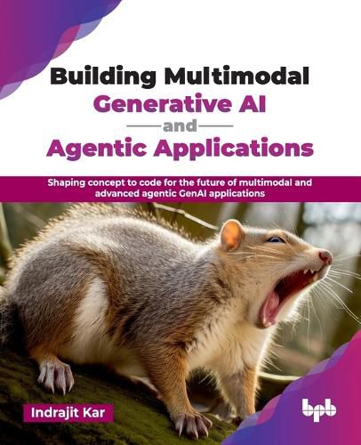Cover image for Building Multimodal Generative AI and Agentic Applications