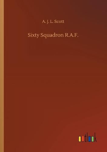 Cover image for Sixty Squadron R.A.F.