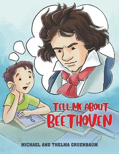 Cover image for Tell Me About Beethoven