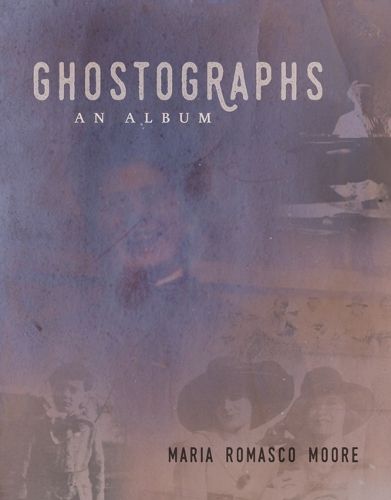 Ghostographs: An Album