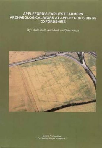 Cover image for Appleford's Earliest Farmers