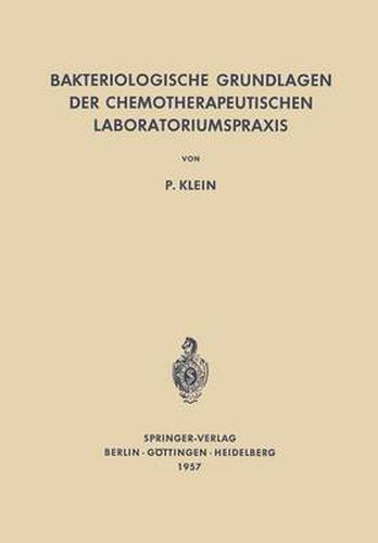 Cover image for Bakteriologische Grundlagen der Chemotherapeutischen Laboratoriumspraxis