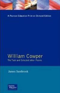 Cover image for William Cowper: The Task and Selected Other Poems