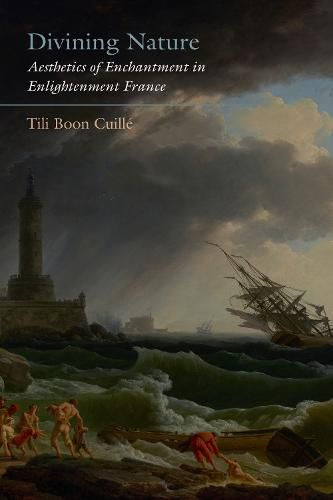 Cover image for Divining Nature: Aesthetics of Enchantment in Enlightenment France