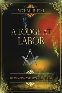 Cover image for A Lodge at Labor