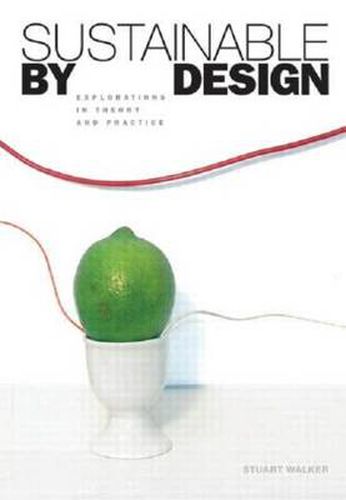 Cover image for Sustainable by Design: Explorations in Theory and Practice