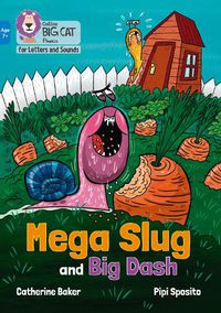 Cover image for Mega Slug and Big Dash: Band 04/Blue