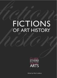 Cover image for Fictions of Art History