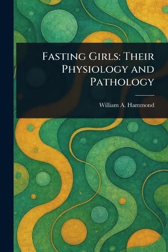 Cover image for Fasting Girls