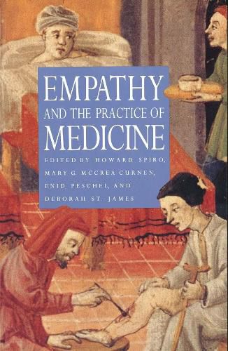 Cover image for Empathy and the Practice of Medicine: Beyond Pills and the Scalpel