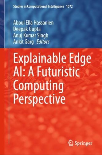 Cover image for Explainable Edge AI: A Futuristic Computing Perspective