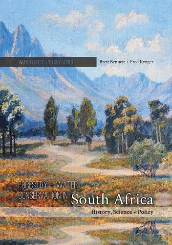 Cover image for Forestry and Water Conservation in South Africa: History, Science and Policy