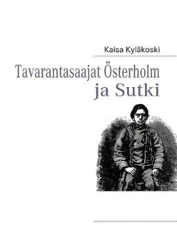 Cover image for Tavarantasaajat OEsterholm ja Sutki