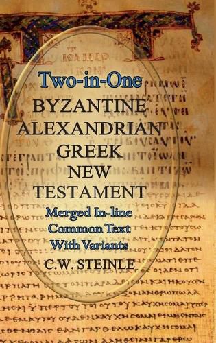 Cover image for Two-in-One Byzantine Alexandrian Greek New Testament