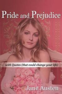 Cover image for PRIDE AND PREJUDICE (illustrated): with Quotes that could change your life.