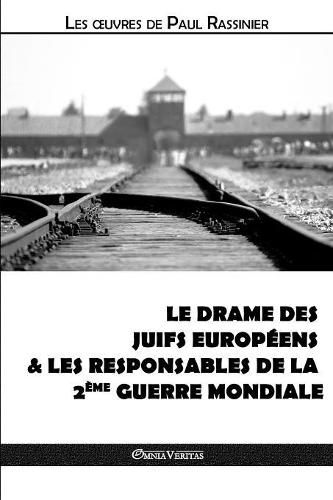 Cover image for Le drame des Juifs europeens & Les responsables de la Deuxieme Guerre mondiale