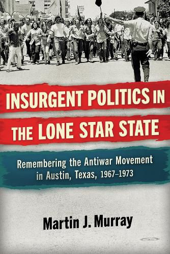 Cover image for Insurgent Politics in the Lone Star State