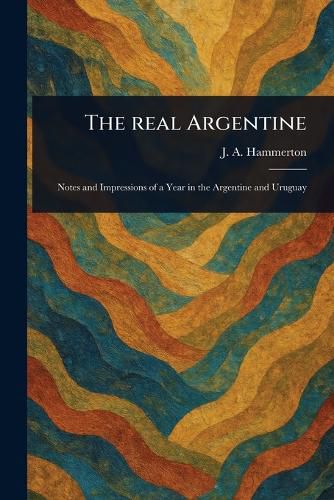 Cover image for The Real Argentine