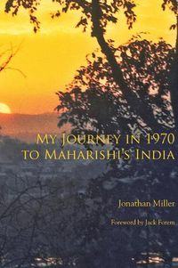 Cover image for My Journey in 1970 to Maharishi's India