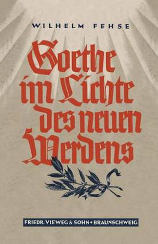 Goethe Im Lichte Des Neuen Werdens