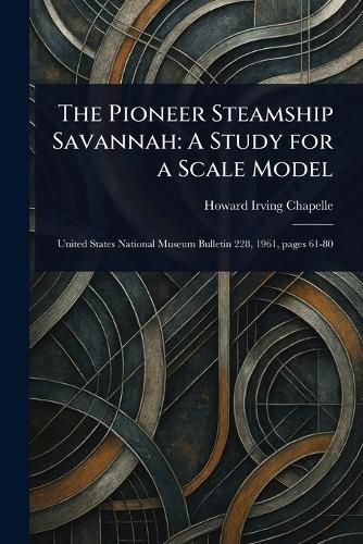 Cover image for The Pioneer Steamship Savannah