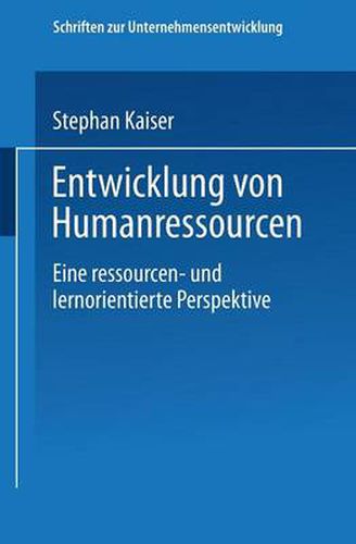 Cover image for Entwicklung Von Humanressourcen: Eine Ressourcen- Und Lernorientierte Perspektive