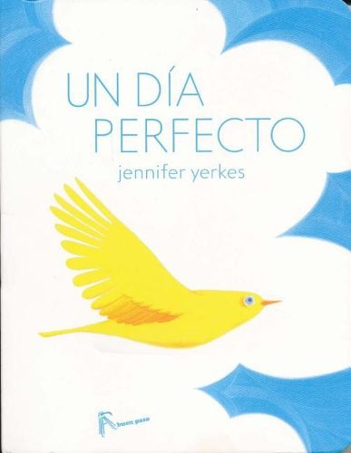 Cover image for Un Dia Perfecto