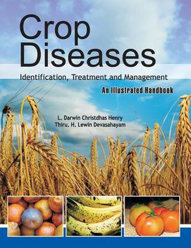 Cover image for Crop Disease: Identification, Treatment and Management