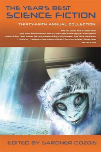 Cover image for The Year's Best Science Fiction: Thirty-Fifth Annual Collection