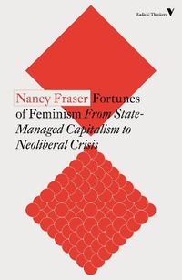 Cover image for Fortunes of Feminism: From State-Managed Capitalism to Neoliberal Crisis