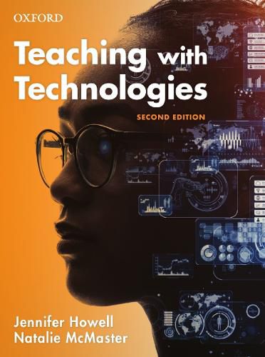 Cover image for Teaching with Technologies: Pedagogies for collaboration, communication, and creativity