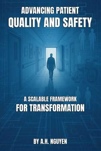 Cover image for Advancing Patient Quality and Safety