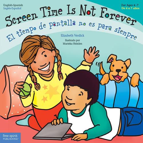 Cover image for Screen Time Is Not Forever / El tiempo de pantalla no es para siempre