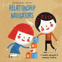 Cover image for Relationship Navigators: A Creative Approach to Managing Emotions