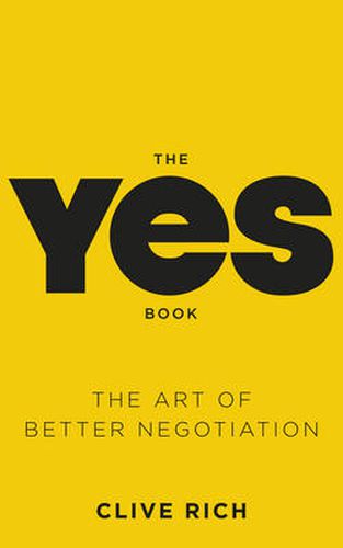 The Yes Book: The Art of Better Negotiation